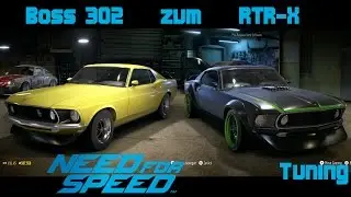 [NFS Tuning] Ford Mustang Boss 302 zum RTR-X #1