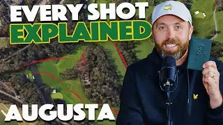 My round at AUGUSTA NATIONAL - EVERY SHOT EXPLAINED
