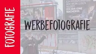 Werbekampagnen fotografieren | Fotografieren lernen mit Arnd Ötting