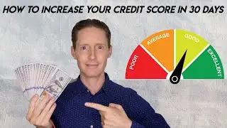 INCREASE Your Credit Score In 30 Days