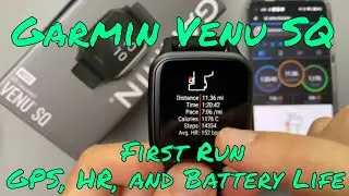 Garmin Venu SQ | First Run | Testing the GPS, Heart Rate Sensor and Battery Life