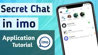 How to Get & Use Secret Chat Feature on imo app