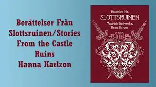 Flip through Berättelser Från Slottsruinen/Stories From the Castle Ruins Hanna Karlzon