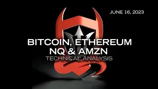 BTC, ETH, NQ & AMZN Technical Analysis: A Power Trio Adds a New Member to the Band...