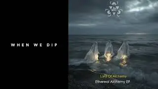 Premiere: Lord Of Alchemy - Ethereal Alchemy [Be Free Recordings]