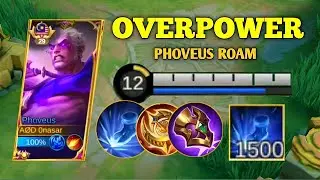 MVP Roam‼️ Buffed Phoveus Is OP|Phoveus Build Top 1Global 2023