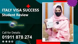 Italy Visa Success Student Review 2024 | Study Abroad | Sunrise Education Consultants | 01911878274