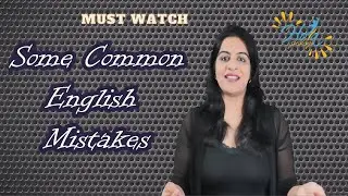 Mistakes not to be repeated.  Some common English Blunders.