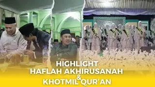 Highlight Acara Haflah Akhirussanah Pondok Pesantren Fathul Ulum