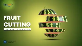 Photo Manipulation Fruit Slice in Photoshop | #ideahub | #photoshop | Fruit Cutting |