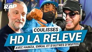 HD La Relève  ! | Les coulisses du Planète Rap avec Hamza, Emkal ...
