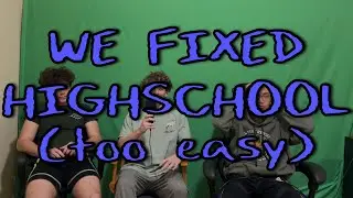 High School Sucks. Here's How We Would Fix It. - Yapbox Podcast 001