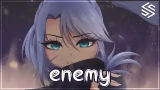 Nightcore - Enemy (Female Version) - (Lyrics)
