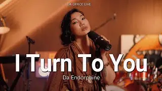 Da Endorphine - I Turn To You (Da Office Live)