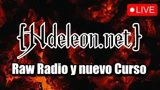 🔴 Raw Radio, Invitados, Nuevo Curso de Estructura de Datos - LIVE