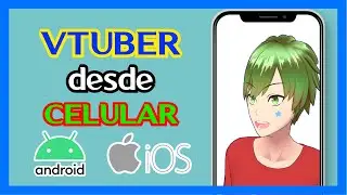 💫 ser VTUBER con CELULAR (ANDROID/IOS) 🎇 | 💥 Guía REALITY 💎 #vtuber #android