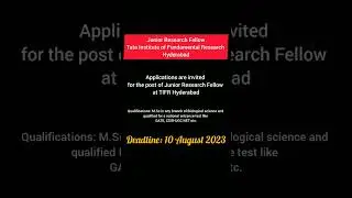 Call for Junior Research Fellow at TIFR , Hyderabad| Apply Now| Deadline: 10 August 2023.