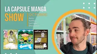 Subaru, Danse vers les étoiles - Une chouette vie - Samurai non grata - La Capsule Manga Show 23-10