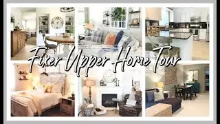 FIXER UPPER HOUSE TOUR 2020! | CASUAL WALK-THROUGH OF OUR HOME