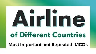 Most Repeated MCQs |Airline of different Countries |Studygroup786|