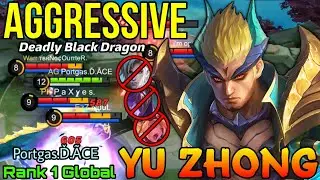 Deadly Black Dragon Yu Zhong Aggressive Play - Top 1 Global Yu Zhong Portgas.Ď.ÃCE - Mobile Legends