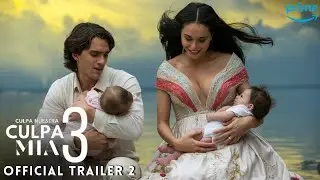 Culpa Mia 3 (Culpa Nuestra) Official Trailer 2 | Breakdown | Prime