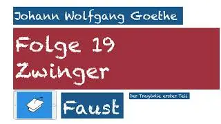 Faust, Zwinger, Goethe
