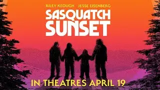 SASQUATCH SUNSET | In Theatres April 19