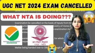 UGC NET JUNE 2024 EXAM Cancelled 😭 II What NTA IS doing???????? 😲
