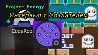 Интервью с Создателем о его играх и проектах (Ghost&souls, Project: Energy, CodeRoom)