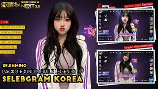 Background ML Terbaru Selebgram Sejinming New UI