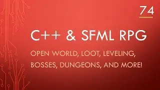 C++ & SFML | Open World RPG [ 74 ] | Editor state camera setup!
