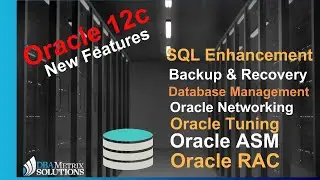 Oracle 12c Database New Features – Dbametrix