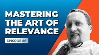 Mastering the Art of Relevance with Nathan Acuff [Gross Profit Podcast]