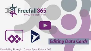Canvas Apps Revision: Enhancing the Edit Form and Editing Data Cards