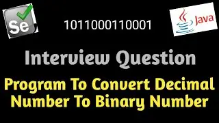 Program To Convert Decimal Number To Binary Number in Java