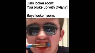 30 minutes of Boys/Girls Locker Room Memes