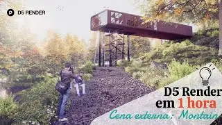 D5 Render 2.6 - Aprenda em 1 hora - Montain house