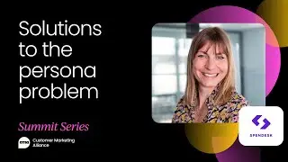 Solutions to the persona-first marketing problem