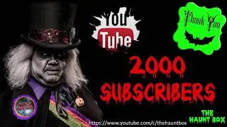 2000 Haunt Box Subscribers