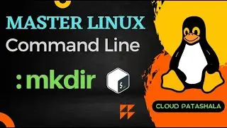 Understanding: mkdir | Become a Linux Pro: Part-25 | Master the Command Line