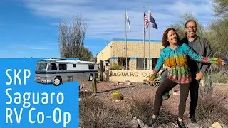 SKP Saguaro RV Co-Op Escapees Park in Benson, AZ - Why We Became Leaseholders