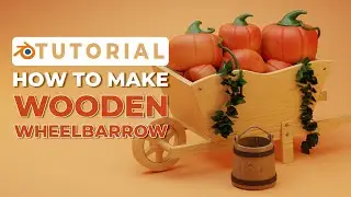 Wooden tutorial in blender - How I made a wooden wheelbarrow and pumpkins