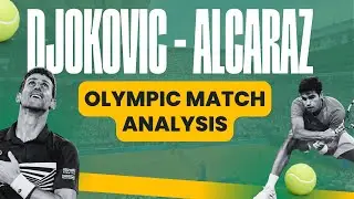 Djokovic Wins 2024 Olympic Gold Against Alcaraz + What We Can Learn