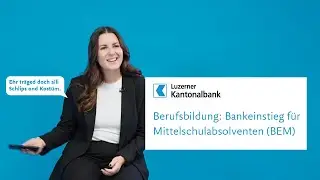 Berufsbildung: Bankeinstieg für Mittelschulabsolventen (BEM)