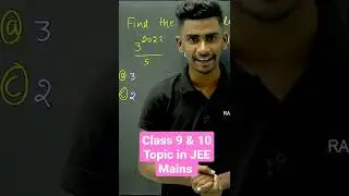 JEE Mains में पुछा गया Class 9 & 10 का topic से सवाल  | JEE Mains 2022  | NTSE