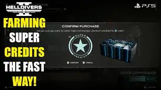 Helldivers 2 Farming Super Credits The Fast Way!