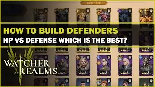 How to build Defenders! | Watcher Of Realms