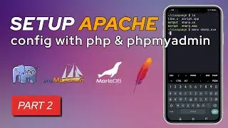 Part 2 - SETUP APACHE ON TERMUX  Configure it  Enable Virtual Hosts