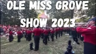 OLE MISS Band Grove show 2023